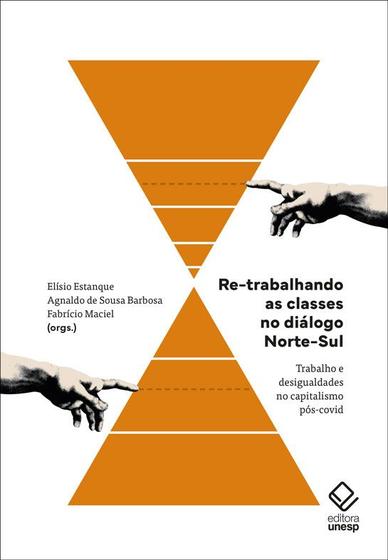 Imagem de Livro - Re-trabalhando as classes no diálogo Norte-Sul