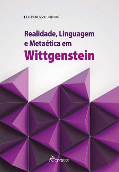 Imagem de Livro - Realidade, linguagem e metaética em Wittgenstein