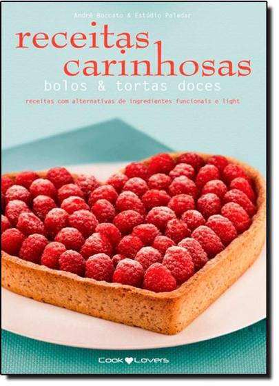 Imagem de Livro - Receitas Carinhosas: Bolos & Tortas Doces - Editora