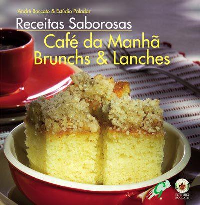 Imagem de Livro - Receitas saborosas: café da manhã, brunchs & lanches