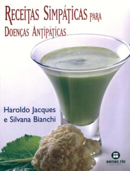 Imagem de Livro - Receitas Simpaticas Para  Doencas Antipaticas - SENAC RJ