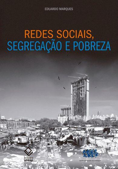 Imagem de Livro - Redes sociais, segregação e pobreza