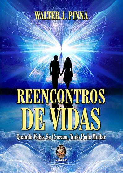 Imagem de Livro - Reencontros de vidas