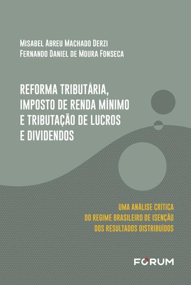 Imagem de Livro - Reforma tributária, imposto de renda mínimo e tributação de lucros e dividendos