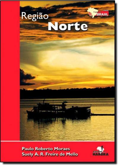 Imagem de Livro Região Norte - Coleção Expedições Brasil - Harbra - Paradidaticos