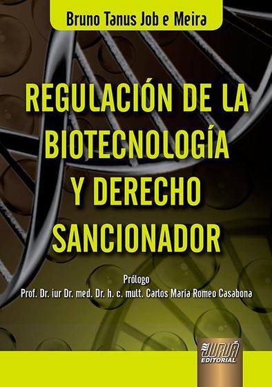 Imagem de Livro - Regulación de La Biotecnología y Derecho Sancionador