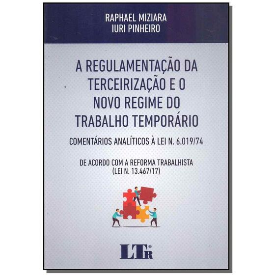 Imagem de Livro - Regulamentacao Ter.Nov.Reg.Trab.Temporario-01Ed/17 - Ltr Editora