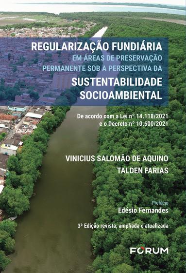 Imagem de Livro - Regularização Fundiária em Áreas de Preservação Permanente Sob a Perspectiva da Sustentabilidade Socioambiental