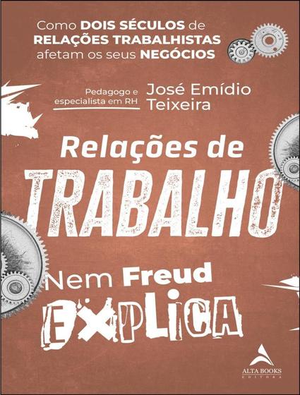 Imagem de Livro - Relacoes De Trabalho Nem Freud Explica