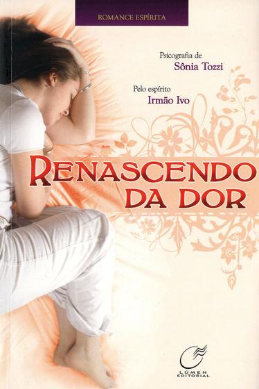 Imagem de Livro - Renascendo da dor