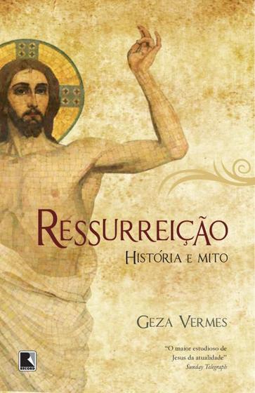 Imagem de Livro - Ressurreição: História e mito