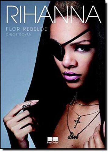 Imagem de Livro - Rihanna: Flor rebelde