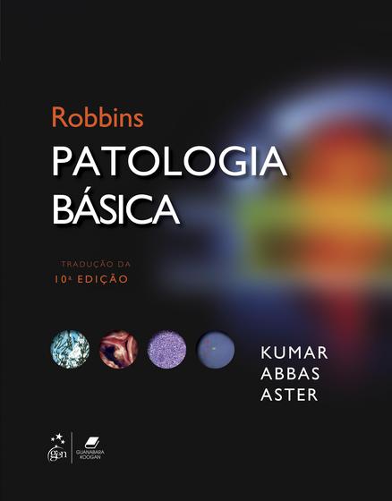 Livro - Robbins Patologia Básica Menor preço em Livro - Robbins Patologia Básica