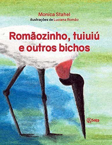 Imagem de Livro - Romãozinho, tuiuiú e outros bichos