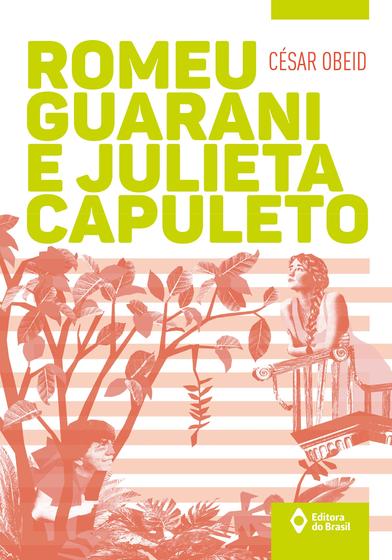 Imagem de Livro - Romeu Guarani e Julieta Capuleto