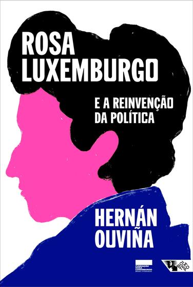 Imagem de Livro - Rosa Luxemburgo e a reinvenção da política