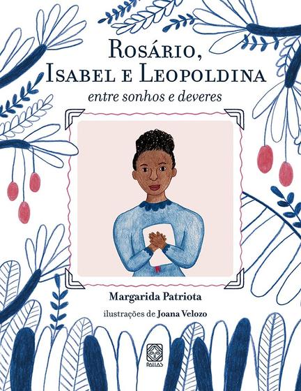 Imagem de Livro - Rosário, Isabel e Leopoldina