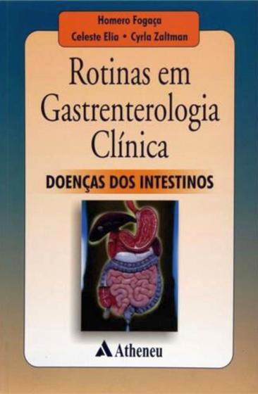 Imagem de Livro - Rotinas em Gastrenterologia Clínica Doenças dos Intestinos