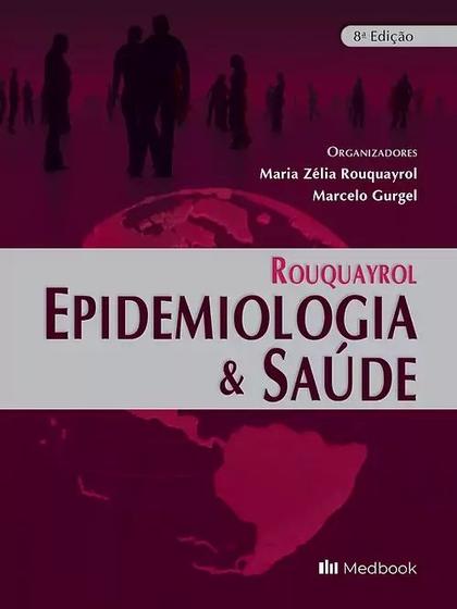 Imagem de Livro - Rouquayrol - Epidemiologia e saúde