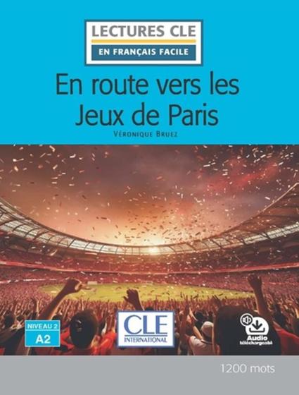 Imagem de Livro - Route Vers Les Jeux De Paris, En - Niveau A2 - Livre + Audio Telechargeable