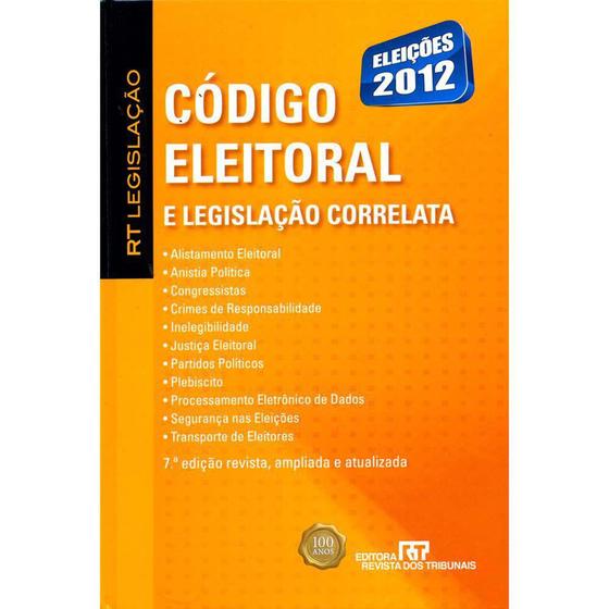 Imagem de Livro - RT Legislação - Código Eleitoral e Legislação Correlata - Editora R-F -  