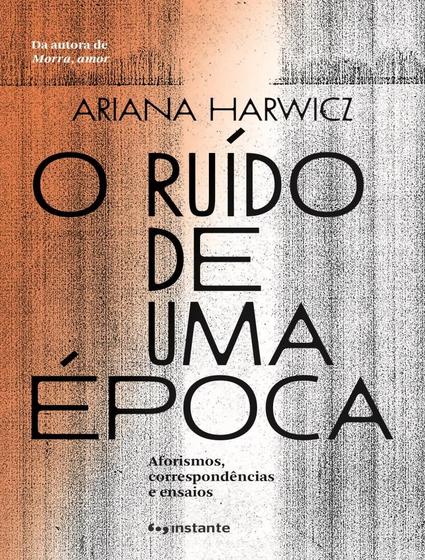 Imagem de Livro - Ruido De Uma Epoca - Aforismos, Correspondencias E Ensaios,O