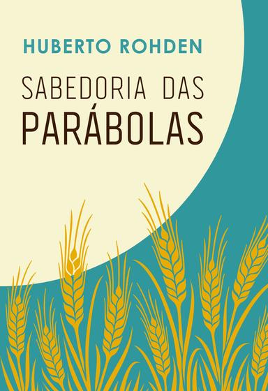 Imagem de Livro - Sabedoria das parabolas (Edição especial)