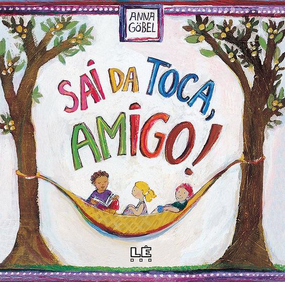 Imagem de Livro - Sai da toca, amigo!