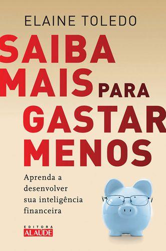 Imagem de Livro - Saiba mais para gastar menos