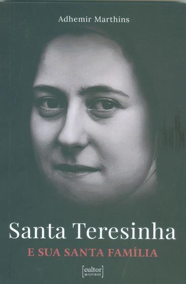 Imagem de Livro - Santa Teresinha - e sua Santa Família