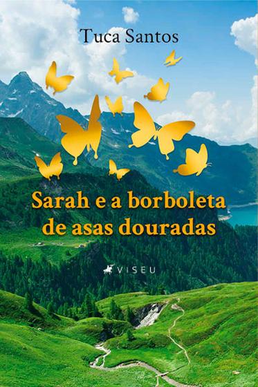 Imagem de Livro - Sarah e a borboleta de asas douradas - Viseu