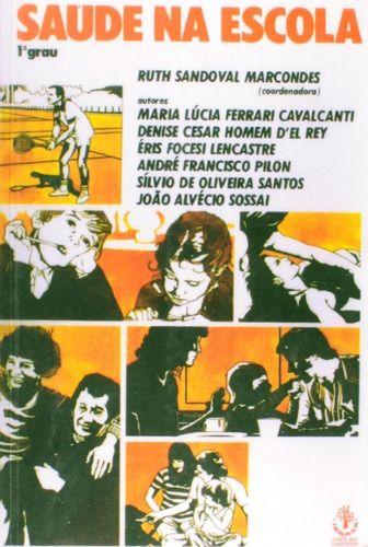 Imagem de Livro Saúde Escolar: Guia Completo para uma Vida Saudável - Aprofunde seu conhecimento em saúde e melhore sua qualidade de vida. - Editora IBRASA