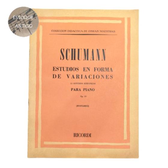 Imagem de Livro schumann estudios en forma de variaciones 12 estudios sinfonicos para piano buonamici (estoque antigo)
