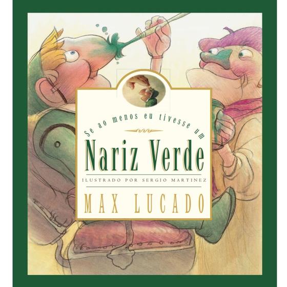Livro - Se ao menos eu tivesse um nariz verde Menor preço em Livro - Se ao menos eu tivesse um nariz verde