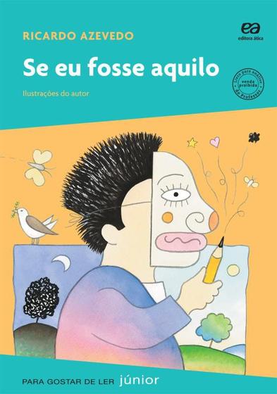 Livro - Se eu fosse aquilo Menor preço em Livro - Se eu fosse aquilo