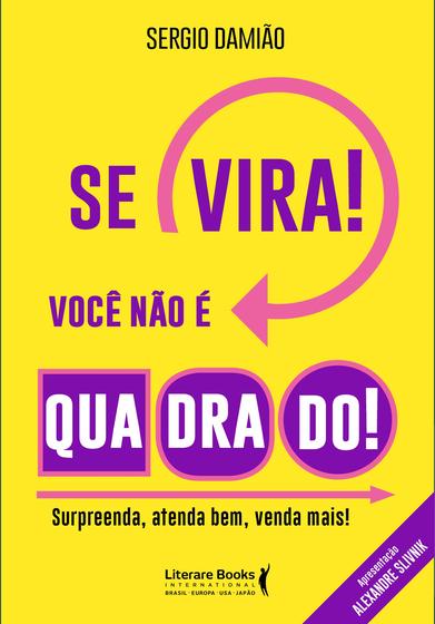 Imagem de Livro - Se vira! Você não é quadrado!