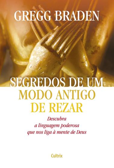 Imagem de Livro - Segredos de um modo antigo de rezar