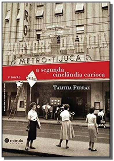 Imagem de Livro - Segunda cinelandia carioca, a - MORULA