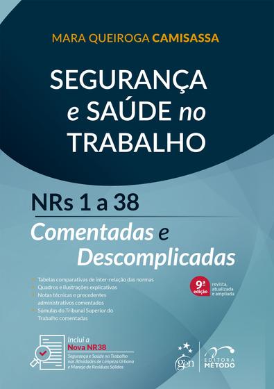 Livro - Segurança e Saúde no Trabalho - NRs 1 a 38 Comentadas e Descomplicadas Menor preço em Livro - Segurança e Saúde no Trabalho - NRs 1 a 38 Comentadas e Descomplicadas