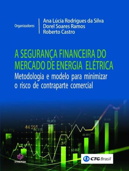 Imagem de Livro - Seguranca Financeira Do Mercado De Enregia Eletrica, A