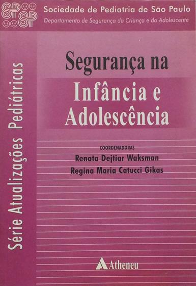 Imagem de Livro - Segurança na infância e adolescência