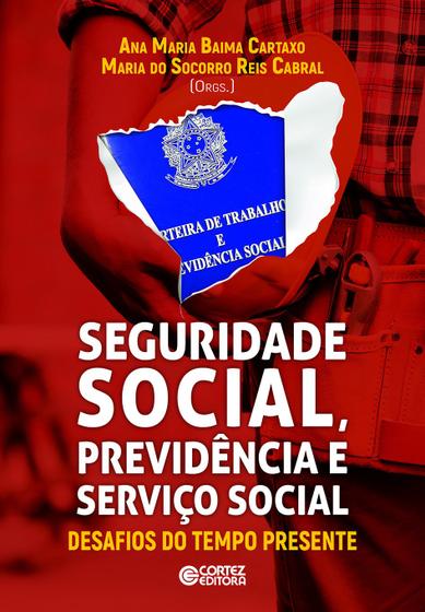Imagem de Livro - SEGURIDADE SOCIAL, Previdência e Serviço Social