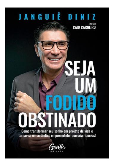 Imagem de Livro Seja um Fodido Obstinado Janguiê Diniz