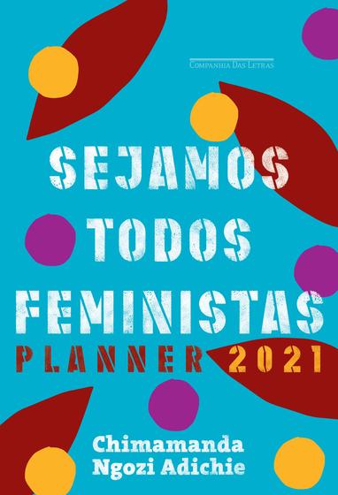 Imagem de Livro - Sejamos todos feministas: Planner 2021