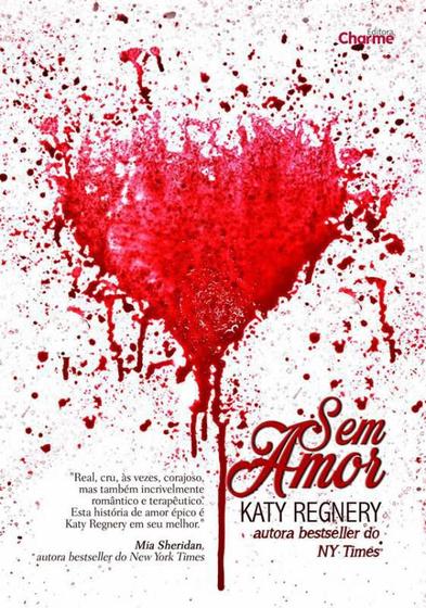 Imagem de Livro - Sem Amor - CHARME EDITORA