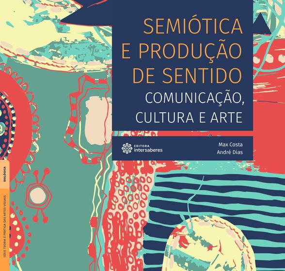 Imagem de Livro - Semiótica e produção de sentido: