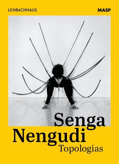 Imagem de Livro - Senga Nengudi: topologias