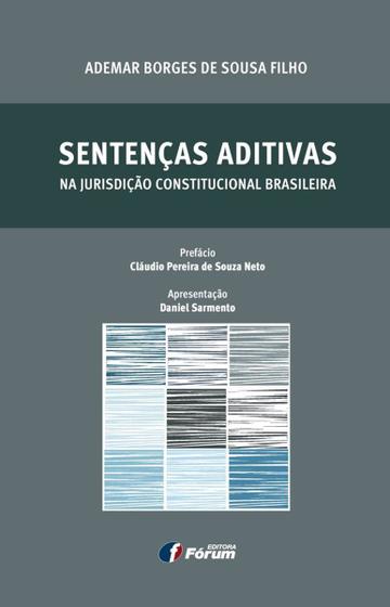 Livro - Sentenças aditivas na jurisdição constitucional brasileira Menor preço em Livro - Sentenças aditivas na jurisdição constitucional brasileira