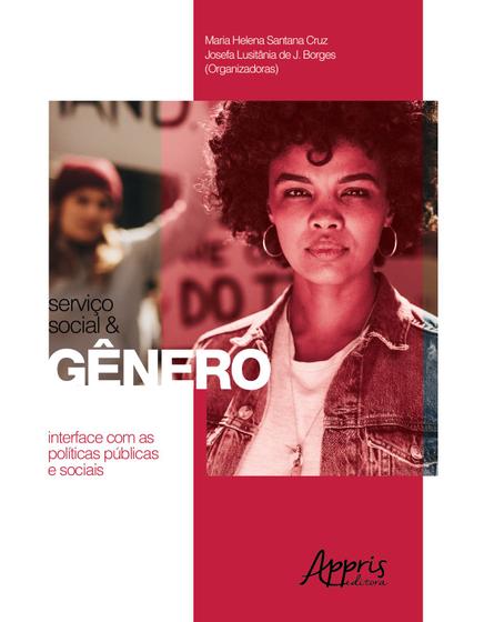 Imagem de Livro - Serviço social e gênero: interface com as políticas públicas e sociais