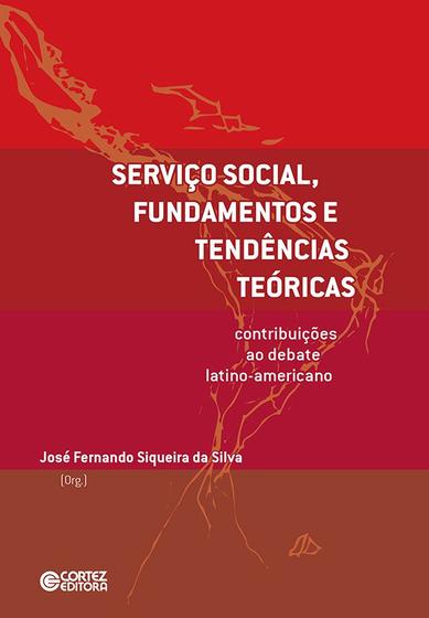 Imagem de Livro - Serviço social, fundamentos e tendências teóricas: